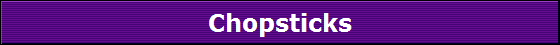 Chopsticks